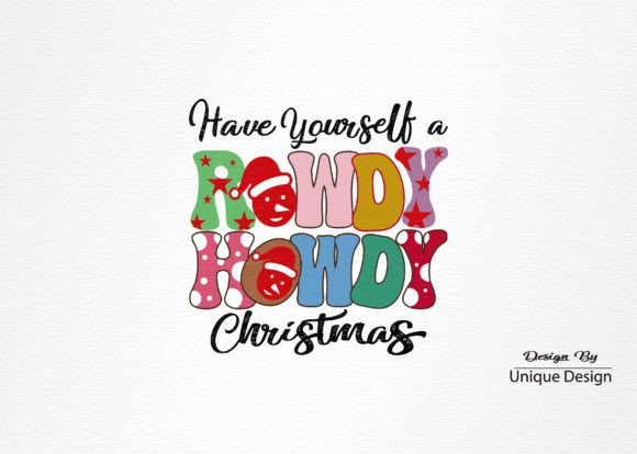 Download Have Yourself a Rowdy Howdy Christmas - Elf Collection